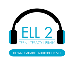 ELL 2 Teen Literacy Downloadable Audiobook Set