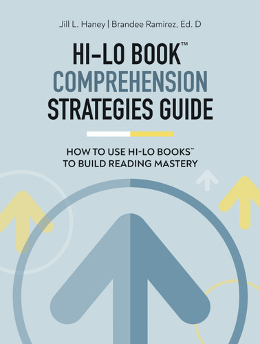 Hi-Lo Book Comprehension Strategies Guide: How to Use Hi-Lo Books to Build Reading Mastery | Hi-Lo Booksª | Educational Books Hi-Lo Book Comprehension Strategies Guide: How to Use Hi-Lo Books to Build Reading Mastery | Hi-Lo Booksª | Educational Books