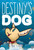 Destiny's Dog (2020) | Hi-Lo Booksª | Educational Books