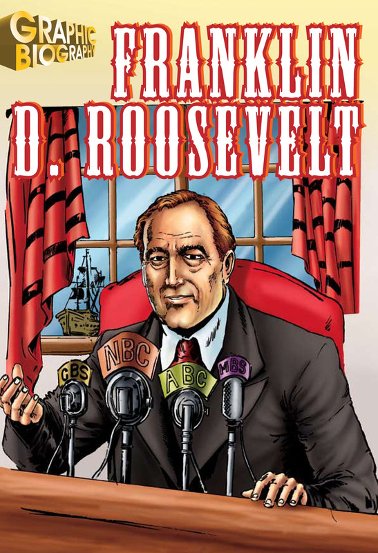 Franklin Roosevelt Graphic Biography | Hi-Lo Booksª | Educational Books
