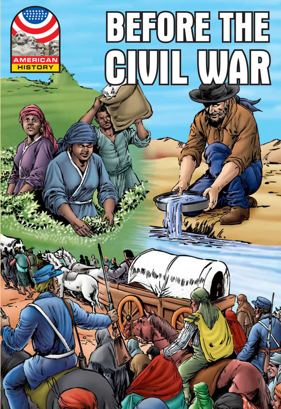 Before the Civil War: 1830-1860 | Hi-Lo Booksª | Educational Books