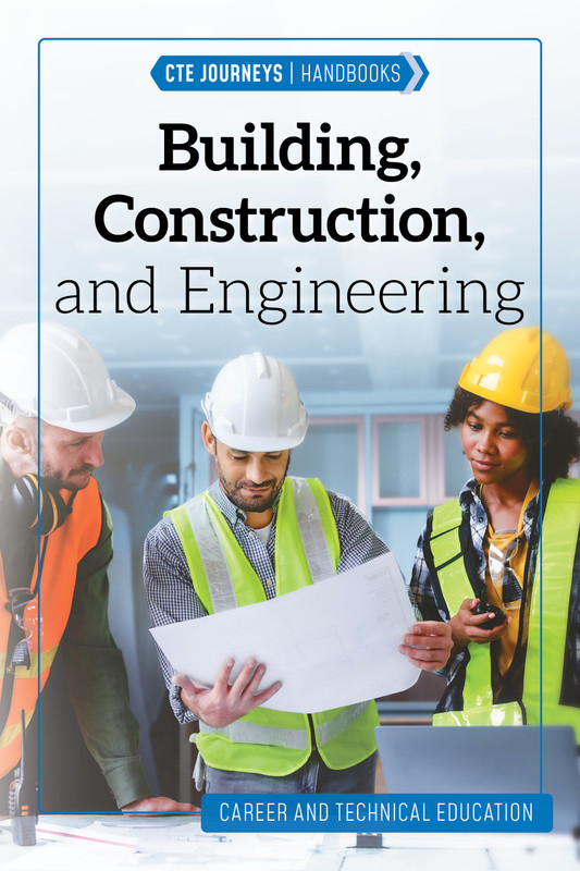 Building, Construction, and Engineering | CTE Journeys Handbooks | Hi-Lo Booksª