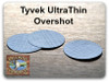 Tyvex Ultra Thin Overshot  10ga     (500/bag)