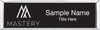 Keller Williams Mastery Small Silver Executive Black Name Badge