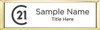 Century 21 New Logo Small Executive Gold Name Badge | KWP-98757