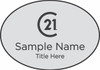 Century 21 New Logo Oval Silver Name Badge – KWP-98765