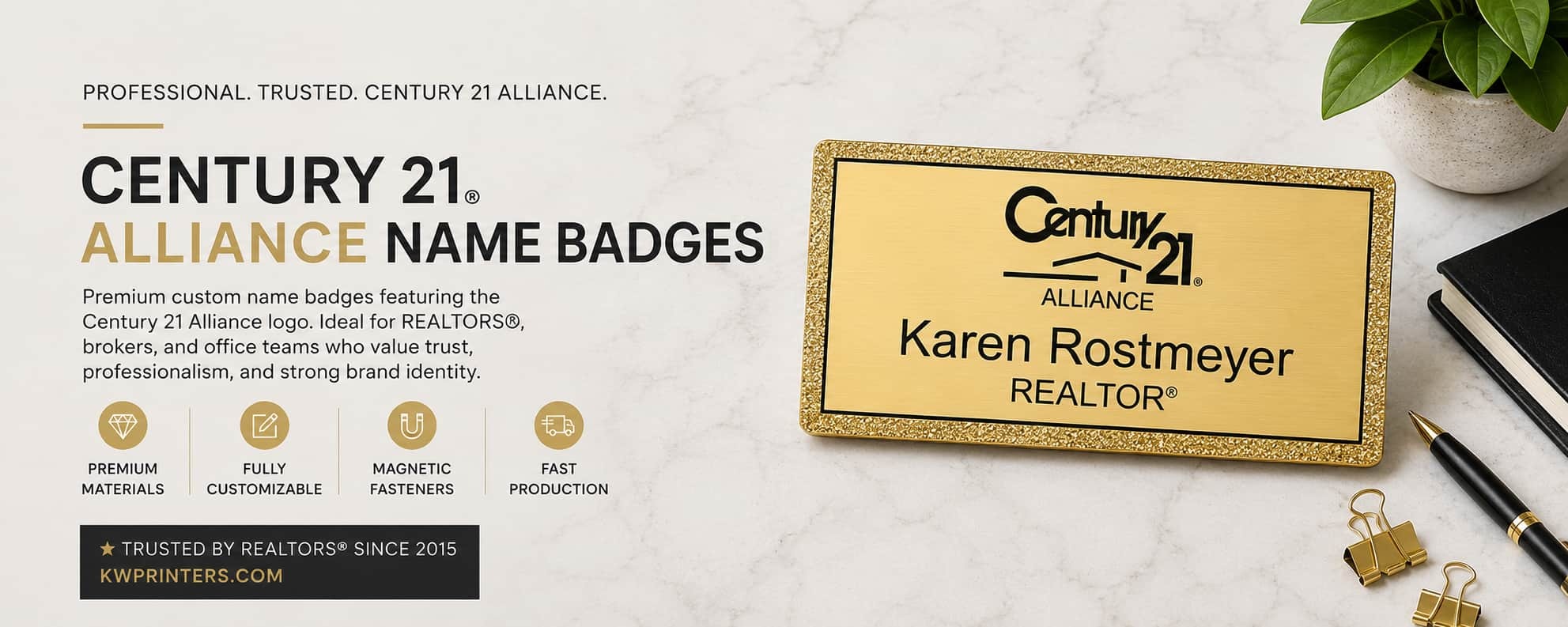Century 21 Alliance name badges for REALTORS brokers and office professionals
