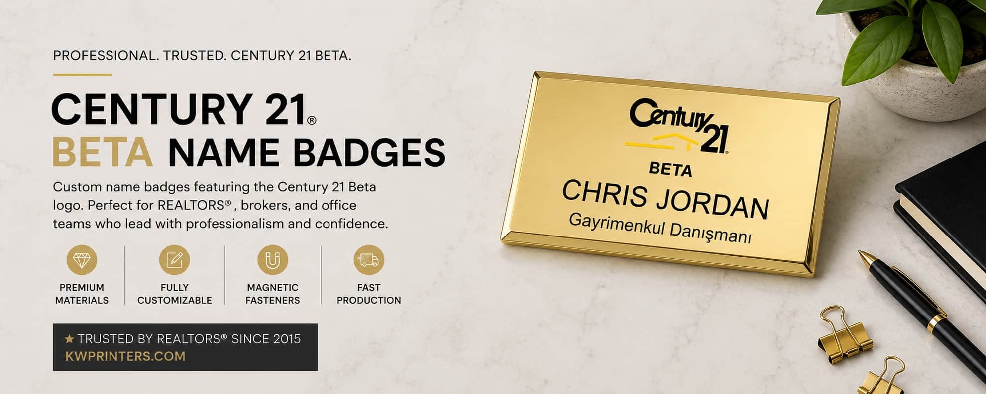 Century 21 Beta name badges for REALTORS brokers and office professionals
