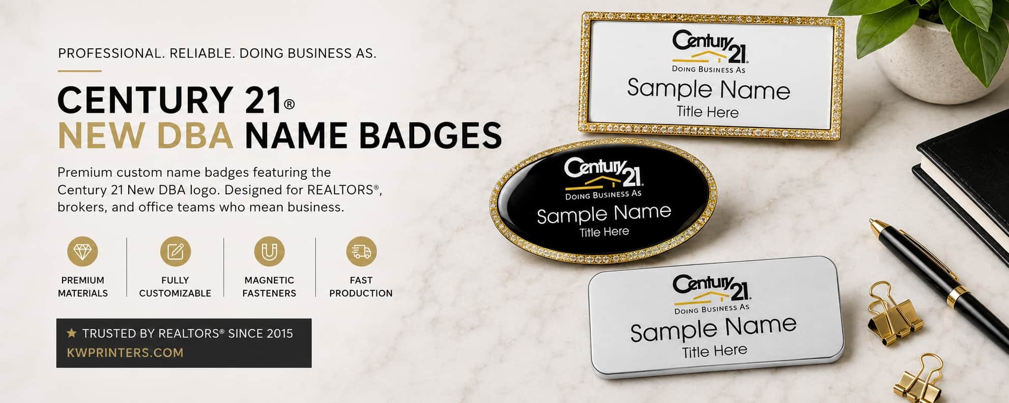 Century 21 Doing Business As name badges for REALTORS and real estate office professionals