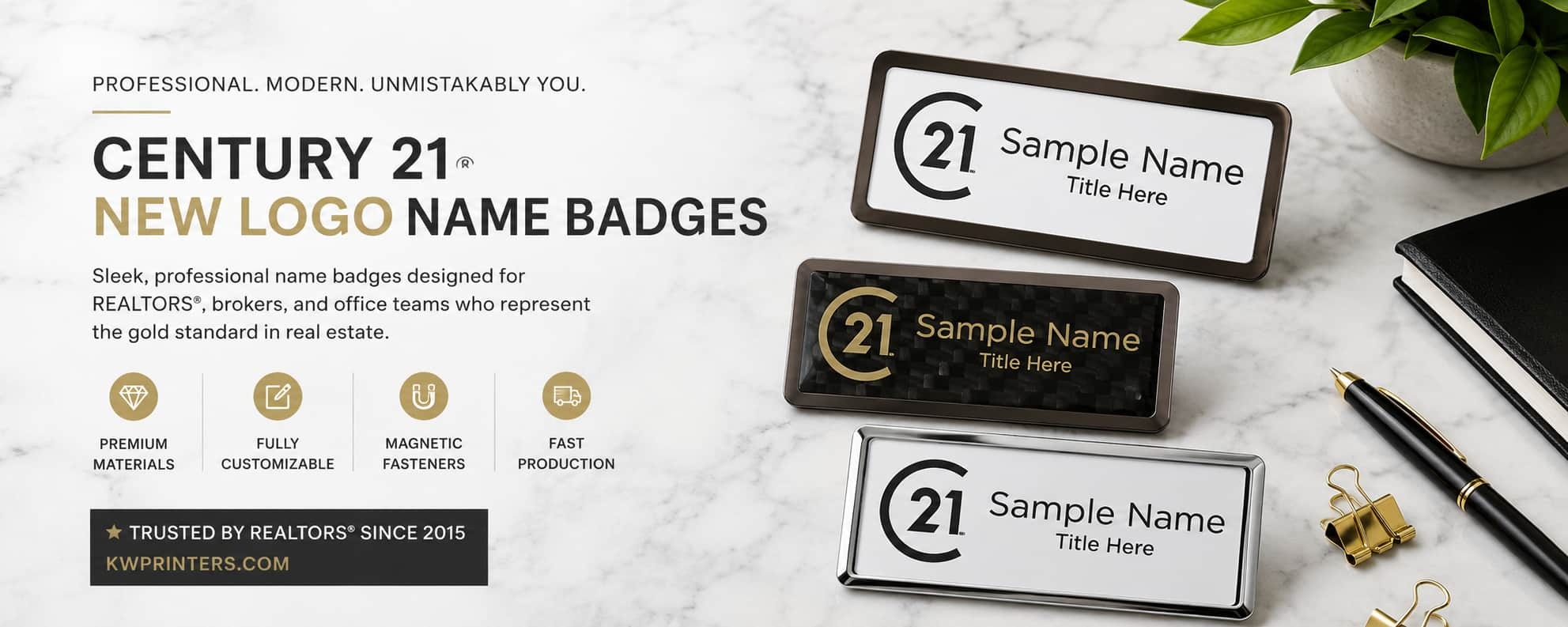 Century 21 new logo name badges for REALTORS and real estate professionals
