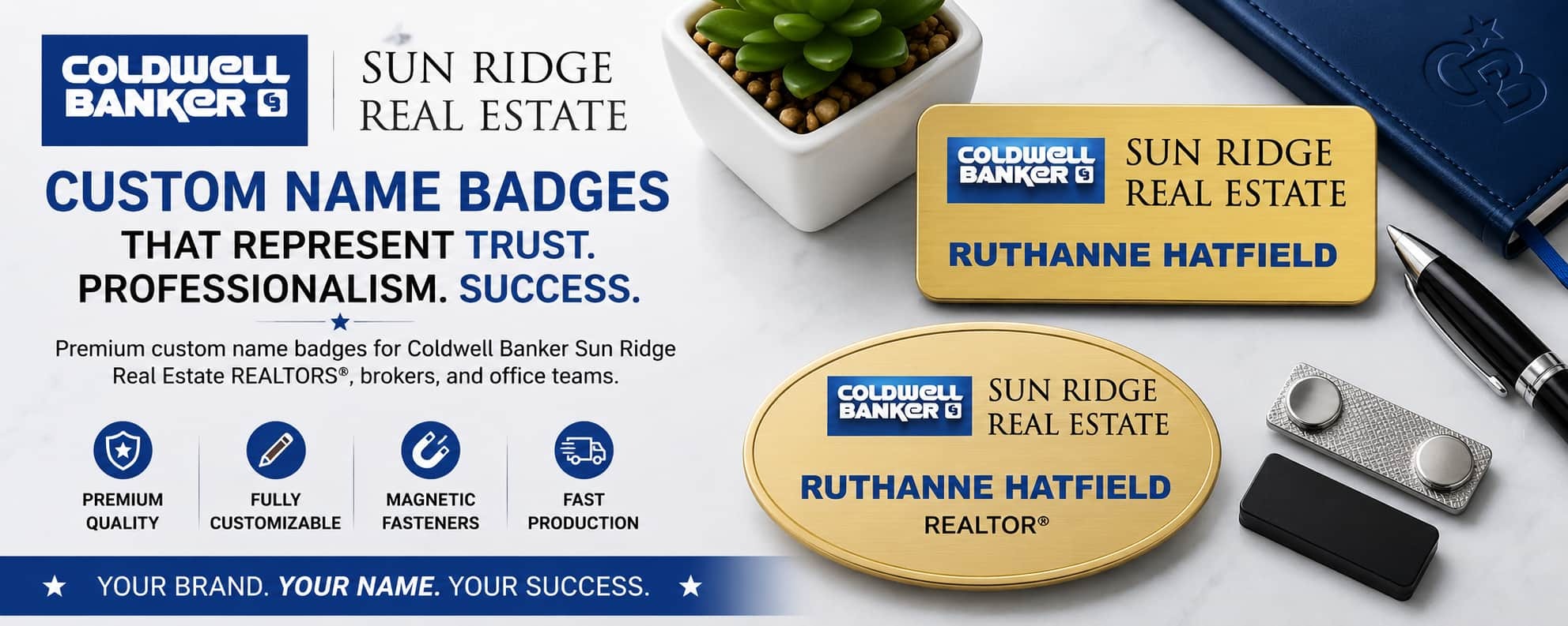 Coldwell Banker Sun Ridge Real Estate name badges for REALTORS and real estate professionals
