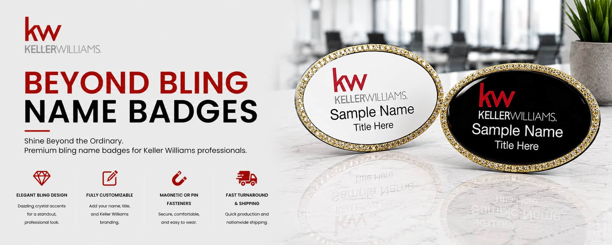 Keller Williams KW logo beyond bling REALTOR® name badges