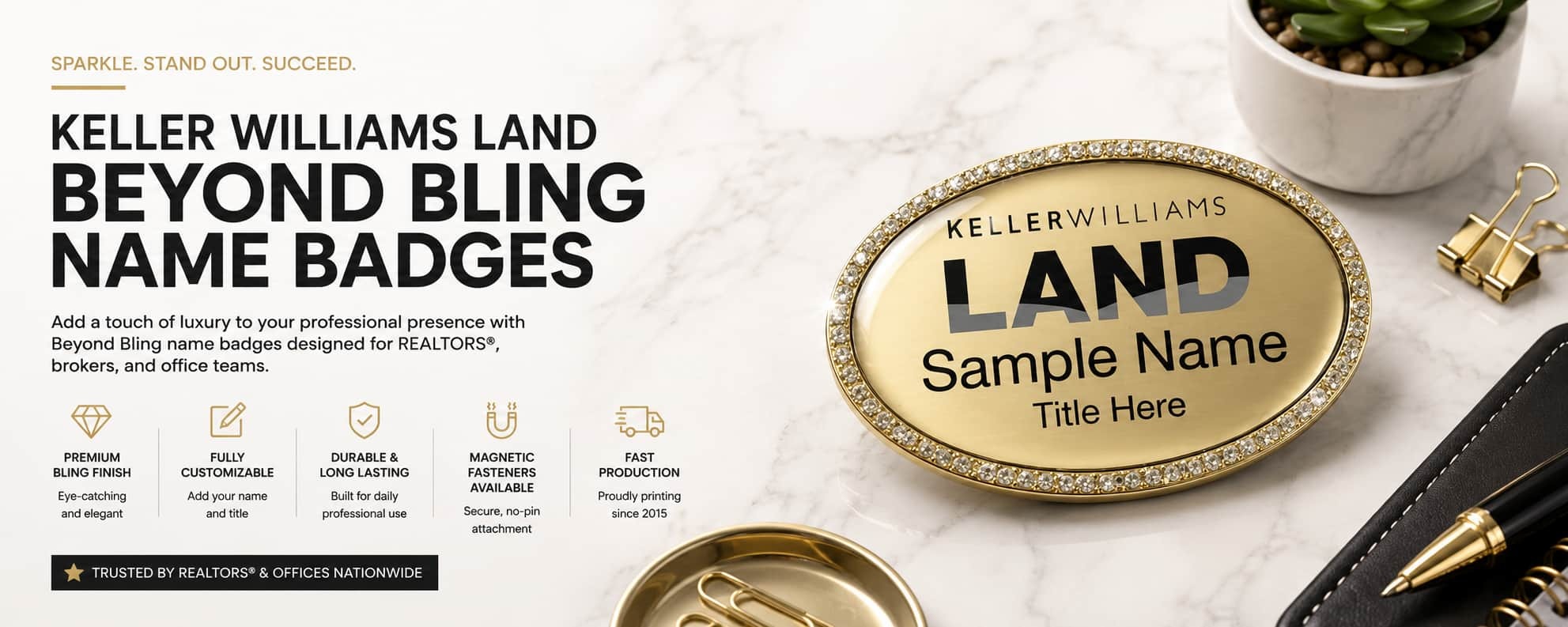 Keller Williams LAND Beyond Bling name badges for REALTORS and real estate professionals