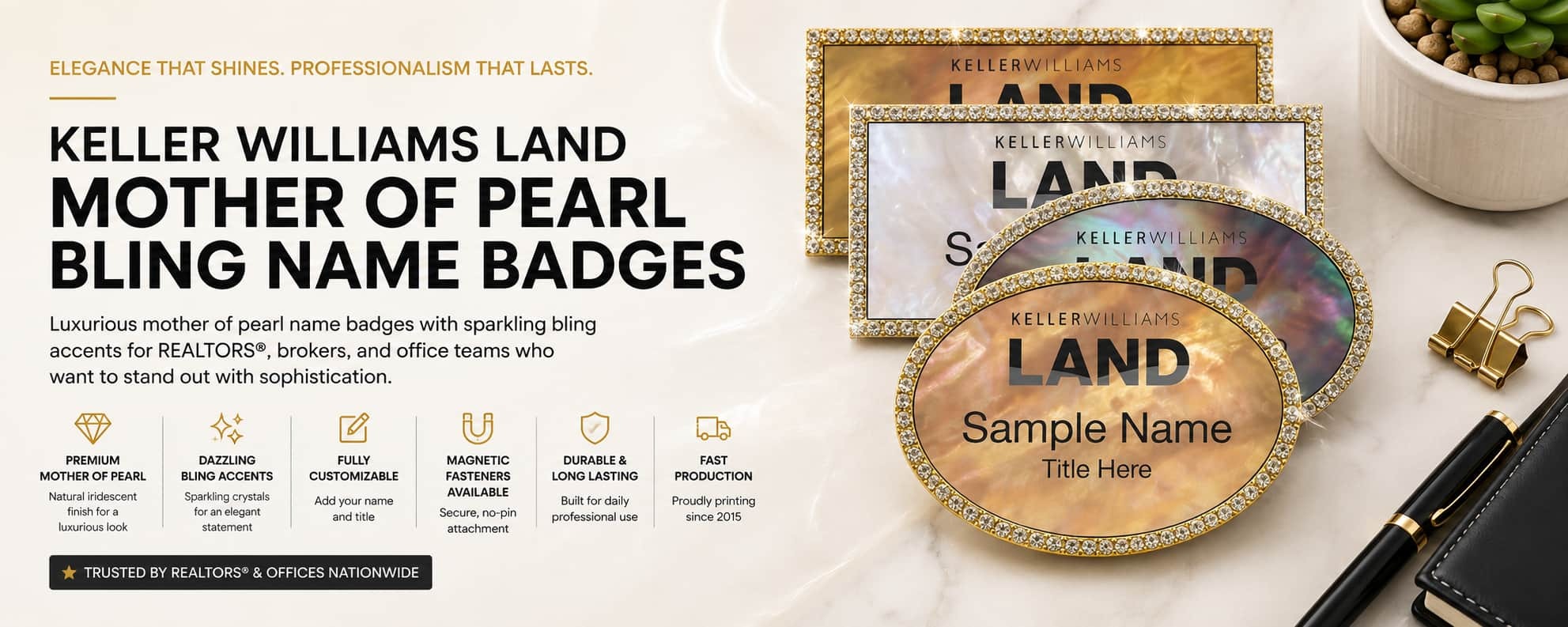 Keller Williams LAND Mother of Pearl Bling name badges for REALTORS and real estate professionals