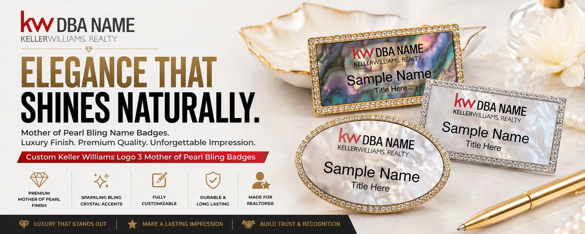 Keller Williams Logo 3 mother of pearl bling REALTOR name badges with luxury crystal accents and customizable DBA branding