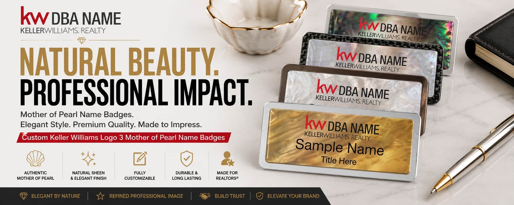 Keller Williams Logo 3 mother of pearl REALTOR name badges with customizable DBA branding and premium pearl finishes