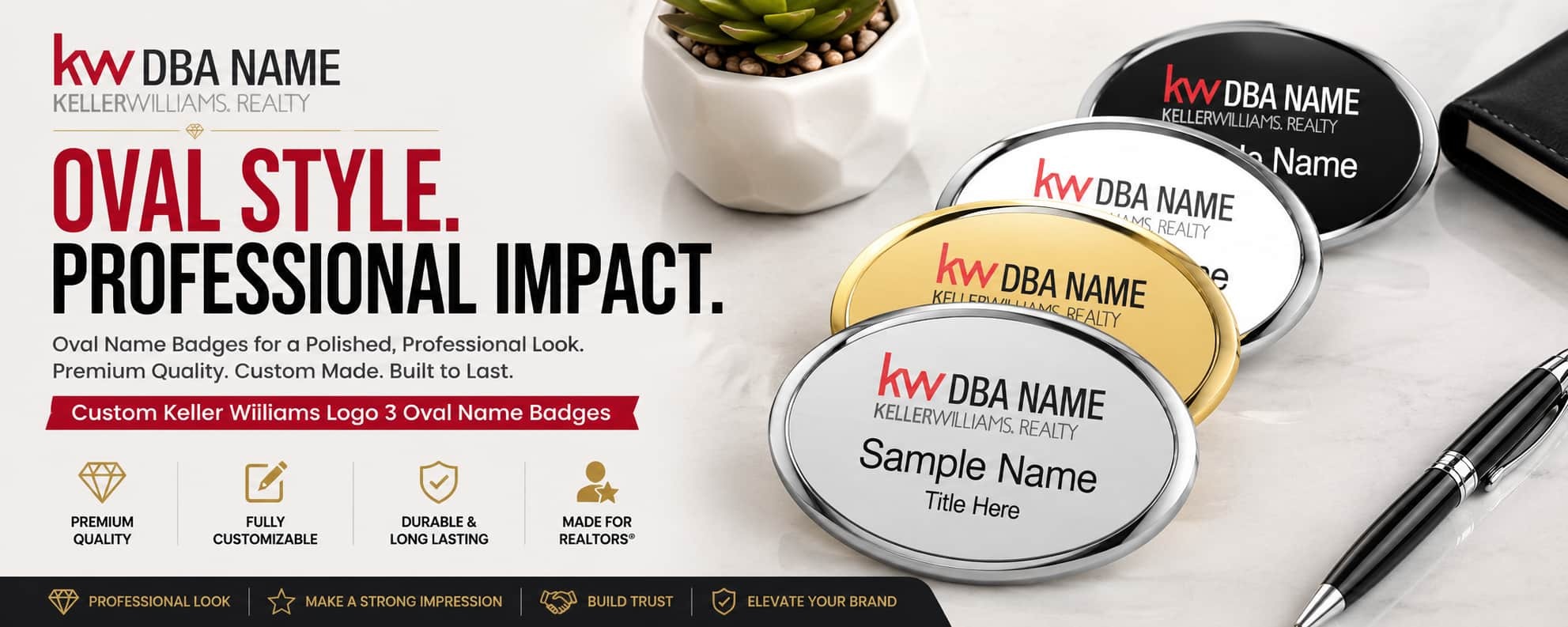 Keller Williams Logo 3 oval REALTOR name badges with customizable DBA branding and premium metallic finishes