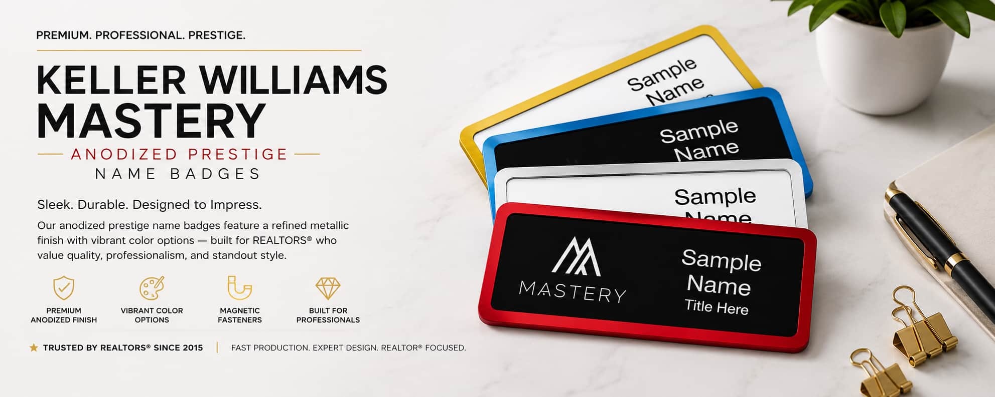 Keller Williams Mastery anodized prestige name badges for REALTORS and brokers