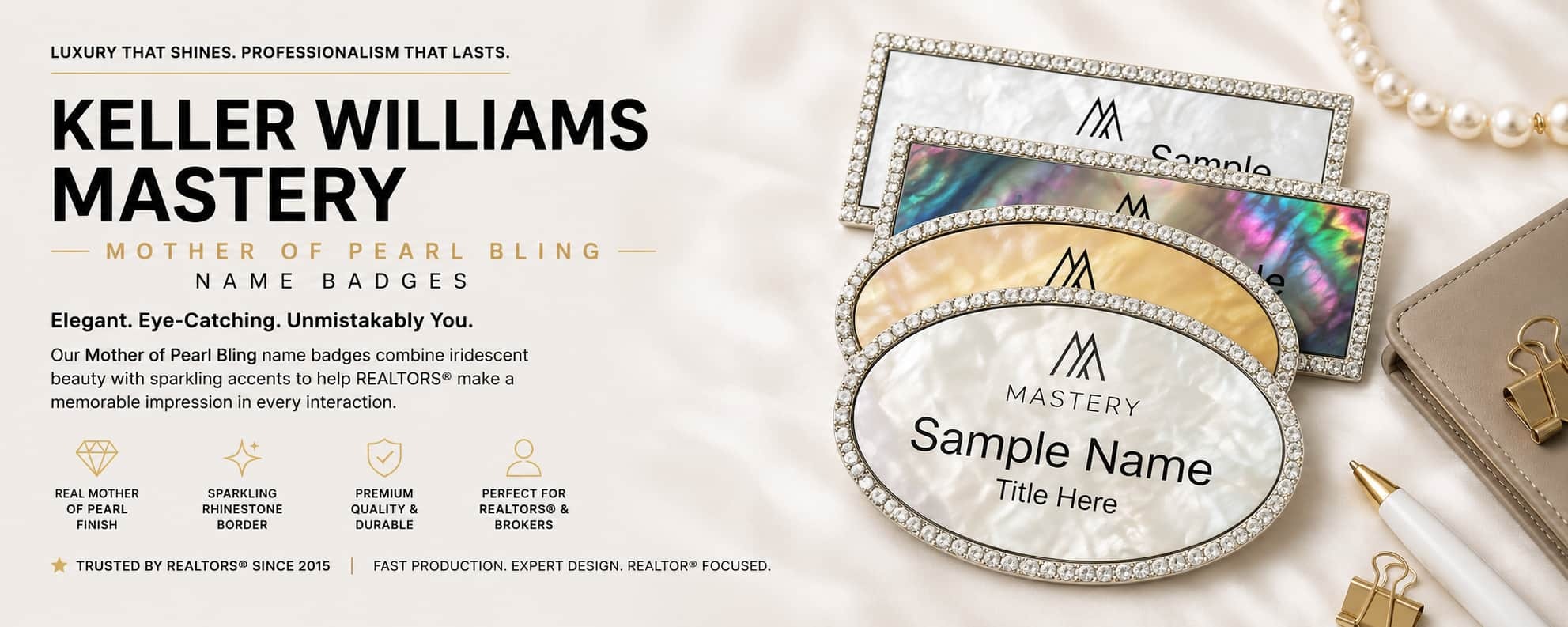 Keller Williams Mastery Mother of Pearl Bling name badges for REALTORS and brokers
