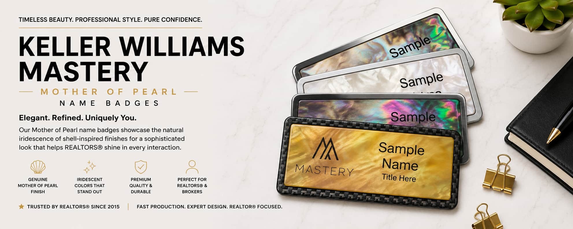 Keller Williams Mastery Mother of Pearl name badges for REALTORS and brokers