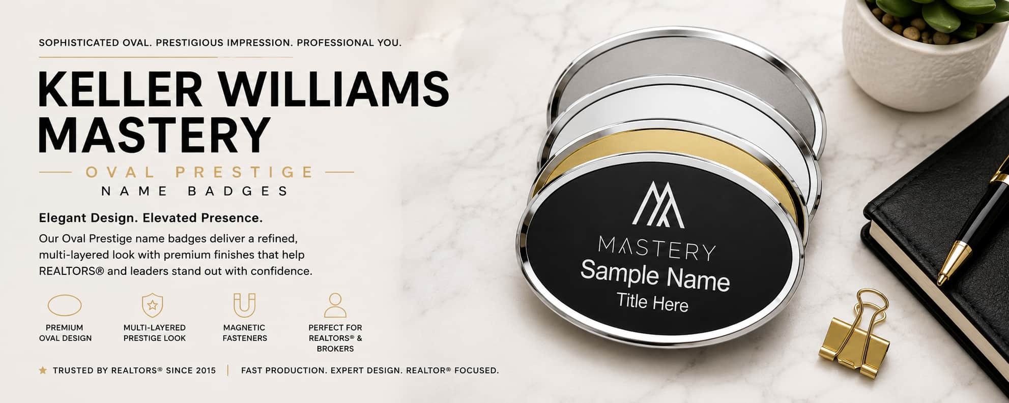 Keller Williams Mastery oval prestige name badges for REALTORS and brokers