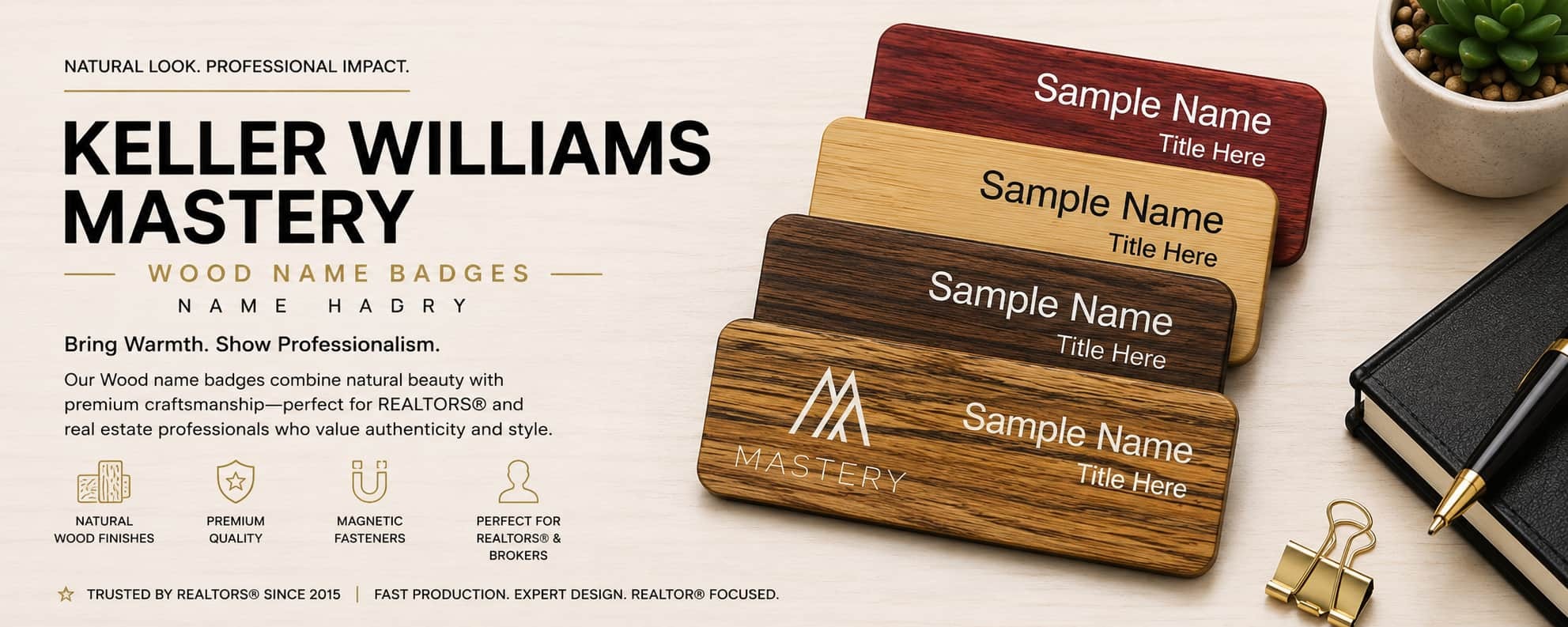 Keller Williams Mastery wood name badges for REALTORS and brokers