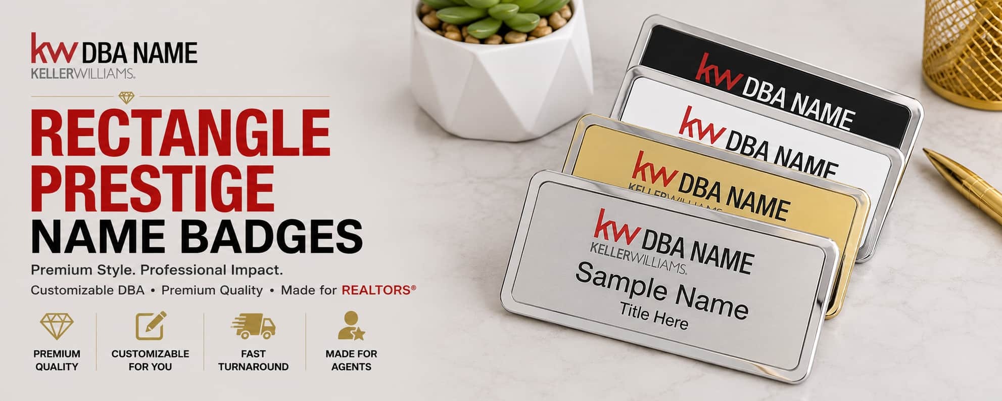 Keller Williams rectangle prestige name badges with customizable DBA branding for REALTORS and real estate professionals