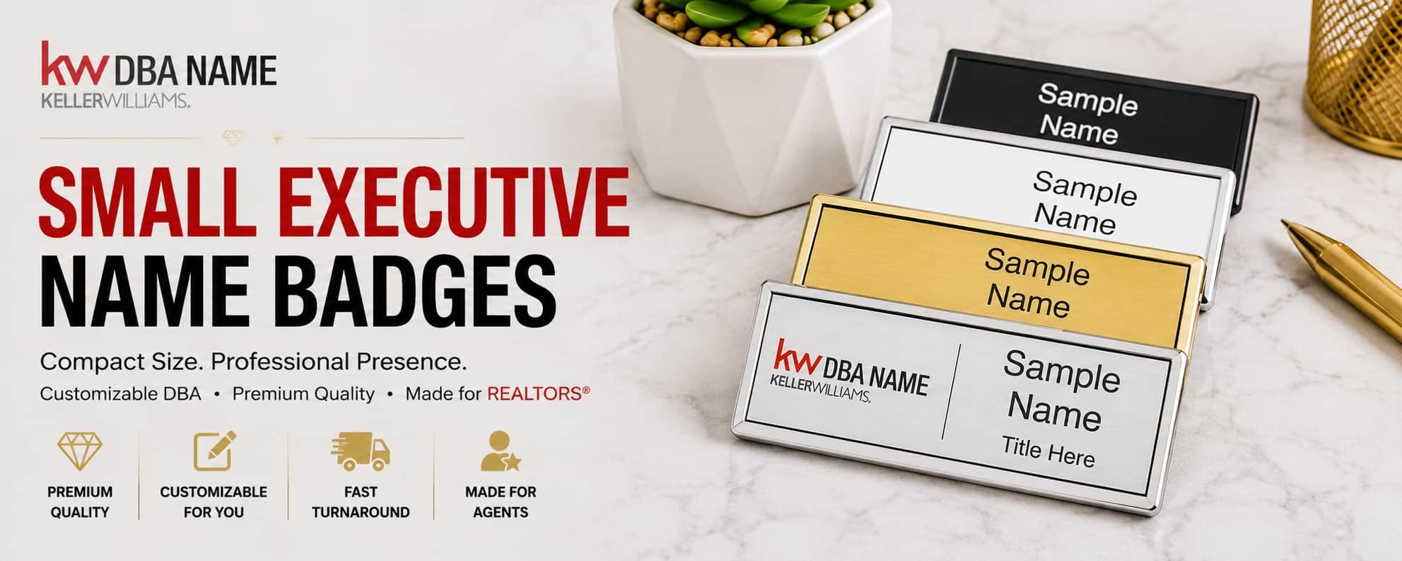 Keller Williams small executive name badges with customizable DBA branding for REALTORS and real estate professionals