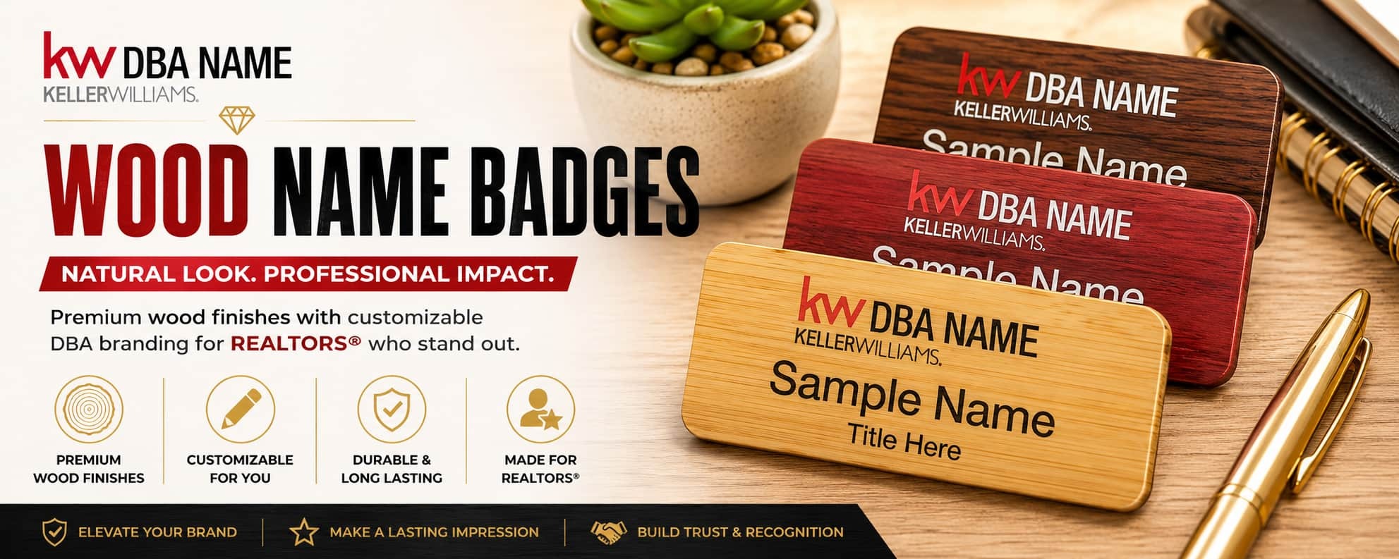 Keller Williams wood name badges with customizable DBA branding and premium wood finishes for REALTORS and real estate professionals