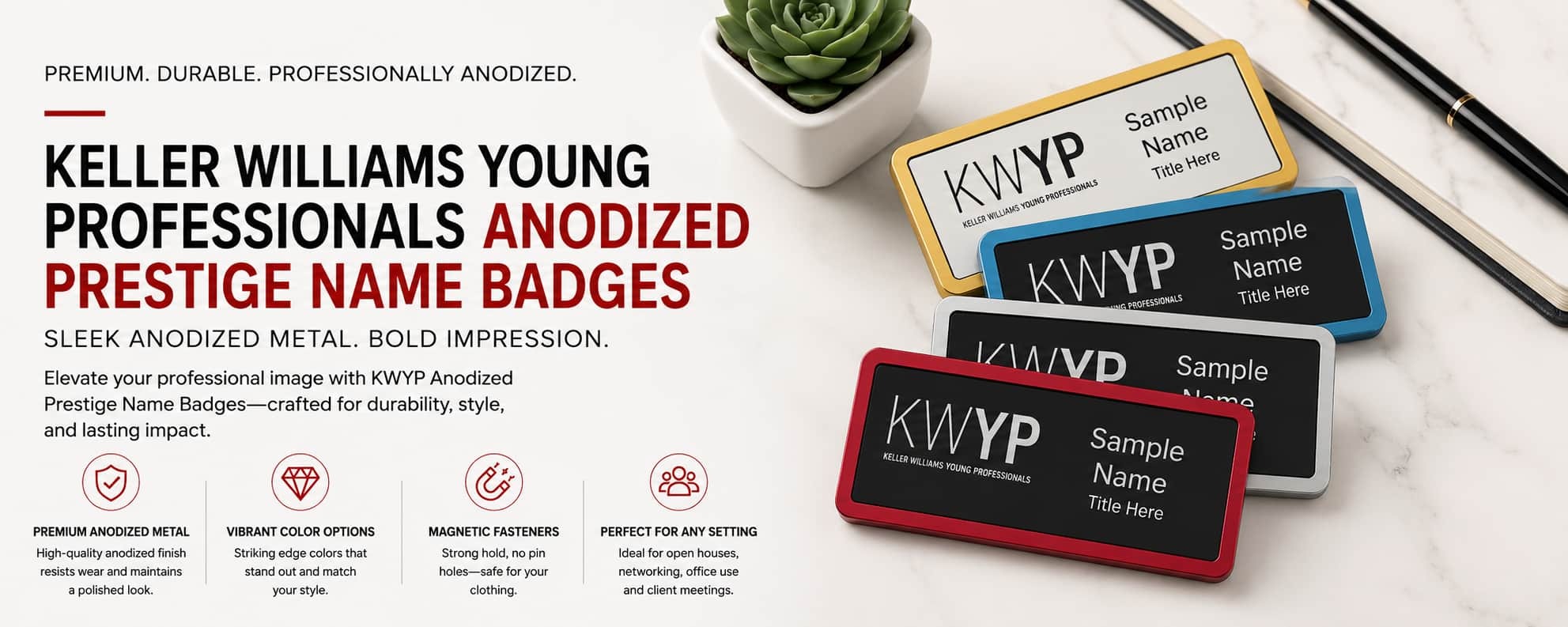 Keller Williams Young Professionals anodized prestige REALTOR name badges