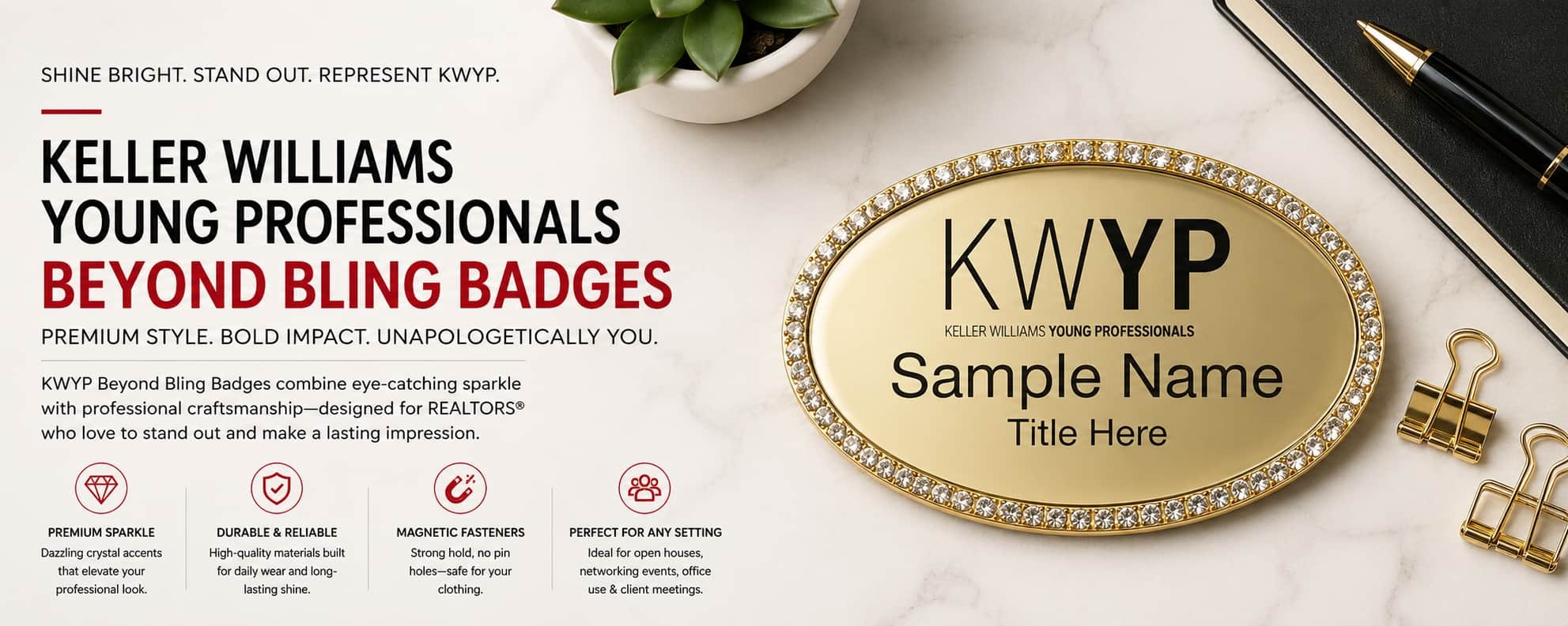 Keller Williams Young Professionals Beyond Bling REALTOR name badges