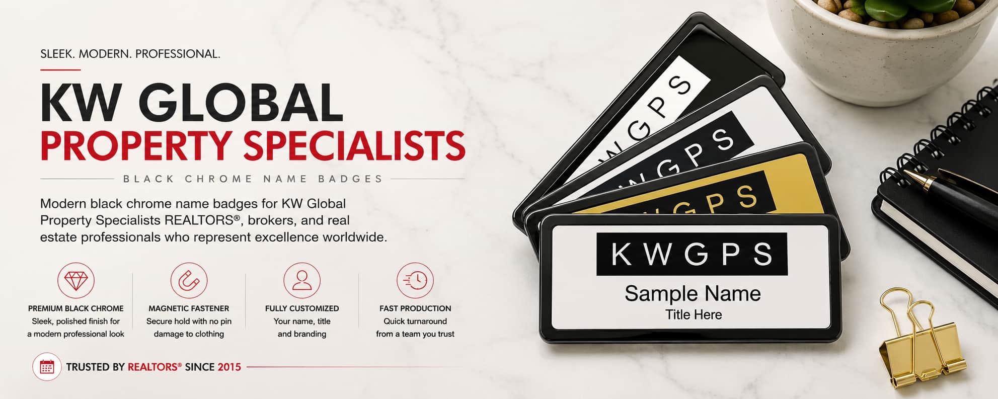 KW Global Property Specialists black chrome name badges for REALTORS and Keller Williams professionals
