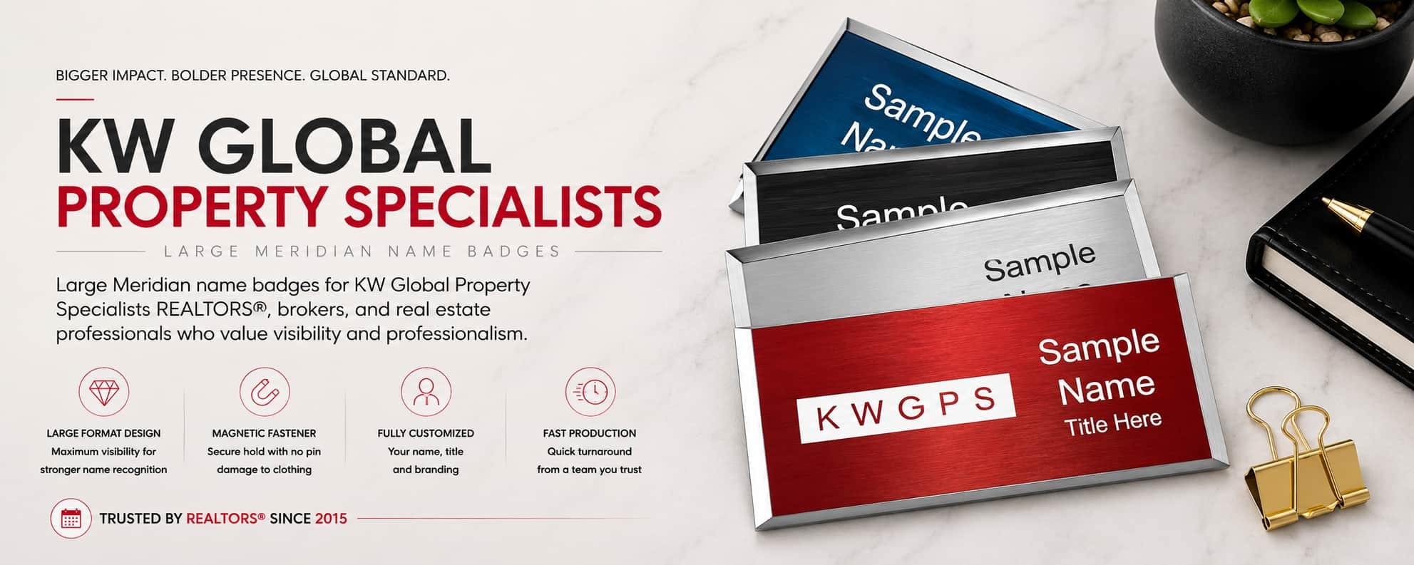 KW Global Property Specialists Large Meridian name badges for REALTORS and Keller Williams professionals