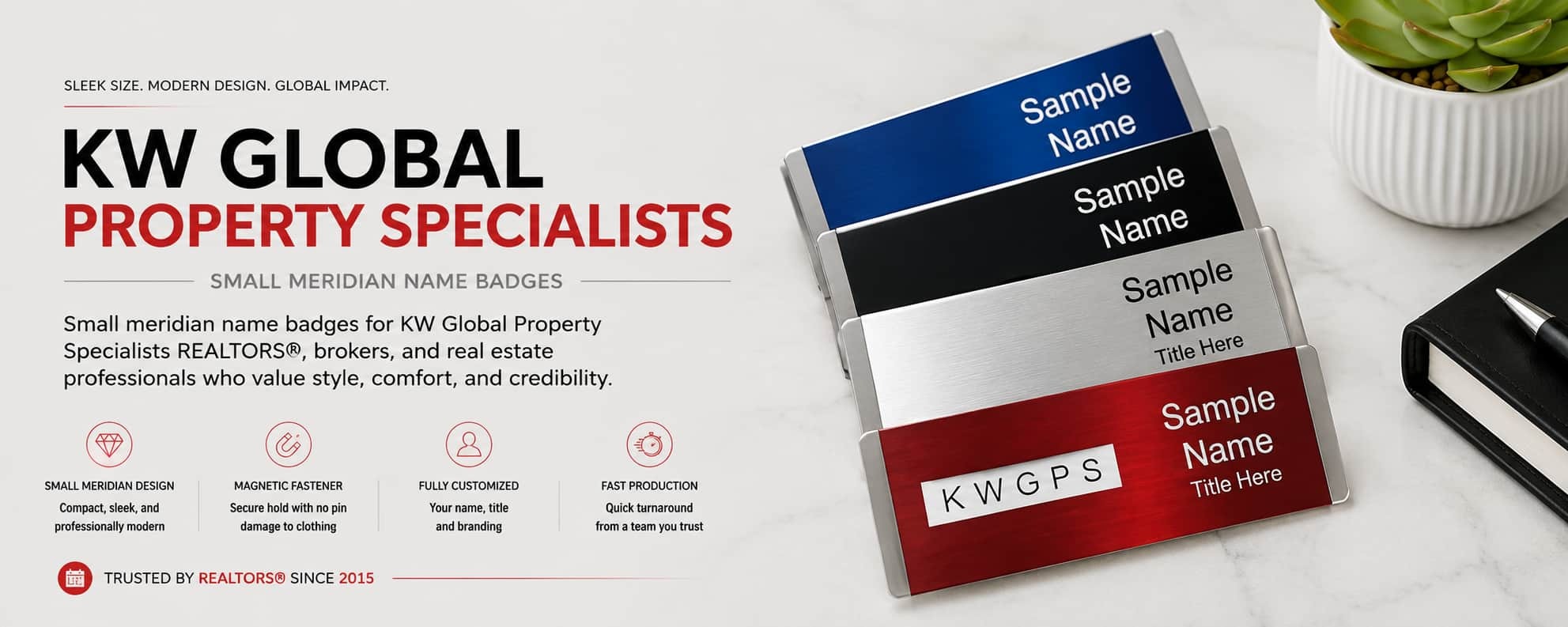 KW Global Property Specialists Small Meridian name badges for REALTORS and Keller Williams professionals