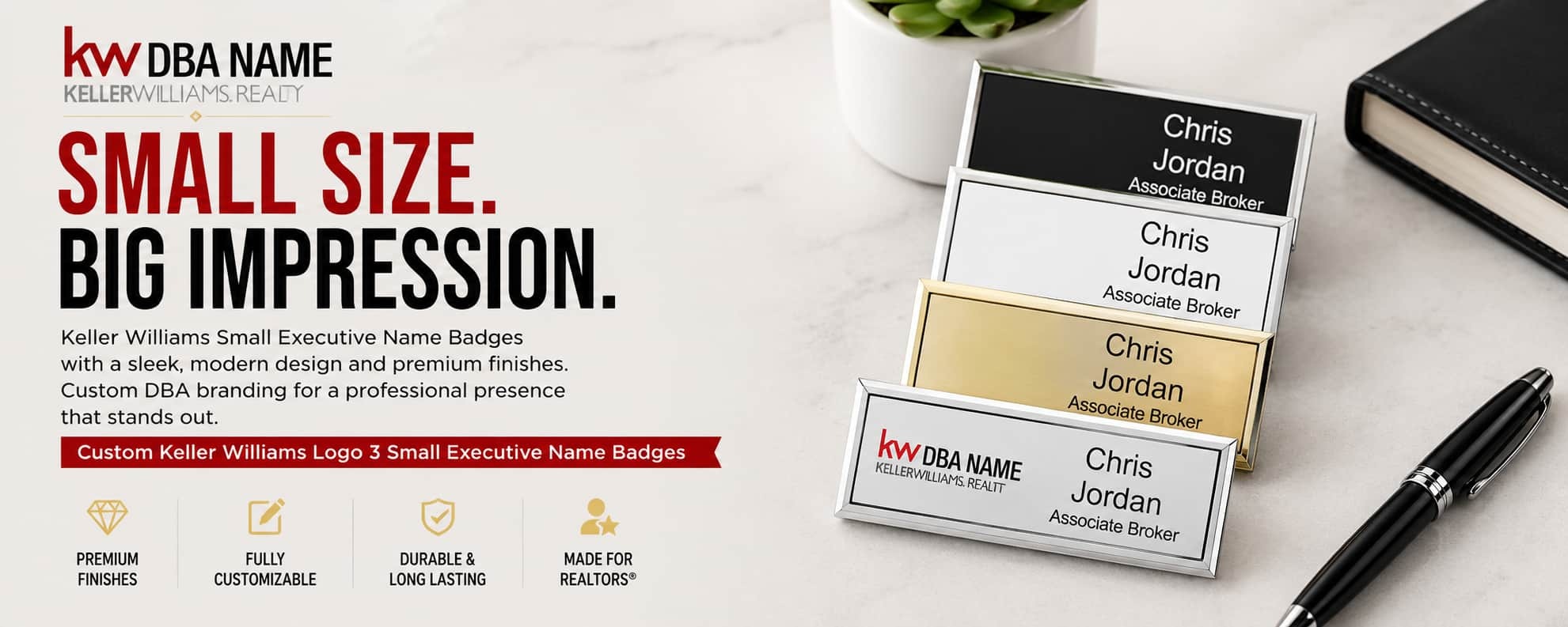 Keller Williams Logo 3 small executive REALTOR name badges with custom DBA branding and premium finishes