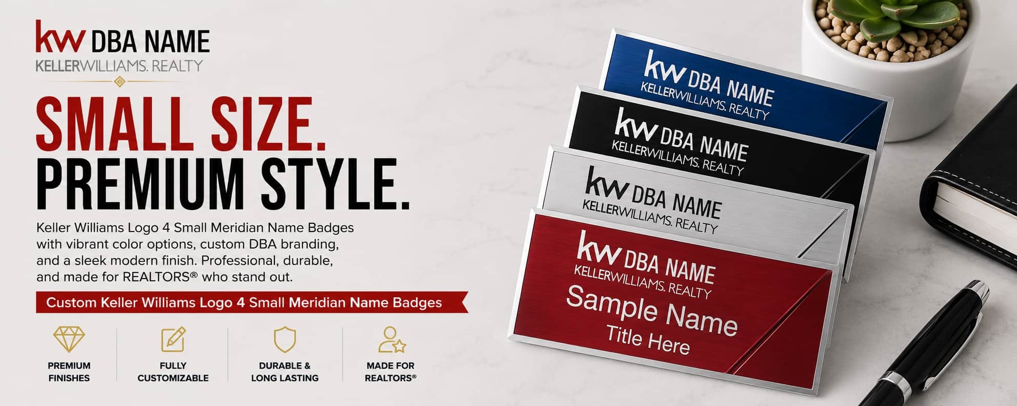 Keller Williams Logo 4 Small Meridian REALTOR name badges with custom DBA branding