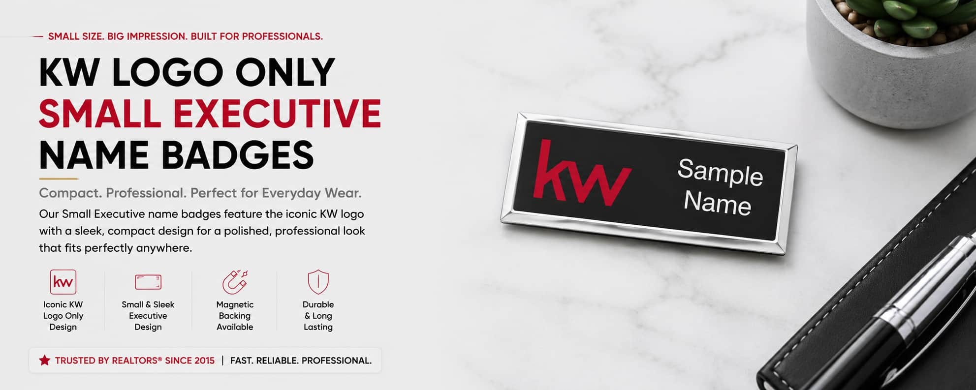 KW Small Executive Name Badges for Keller Williams REALTORS