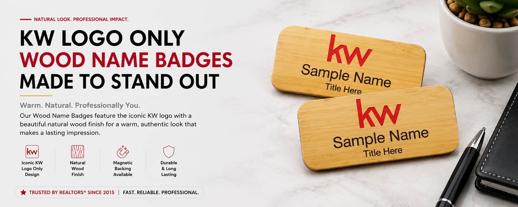 KW Wood Name Badges for Keller Williams REALTORS