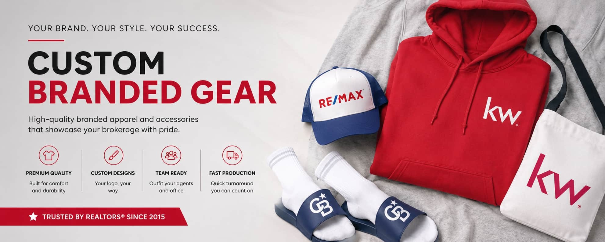 Custom REALTOR&reg; branded gear including hoodies, hats, tote bags, sandals, and real estate apparel
