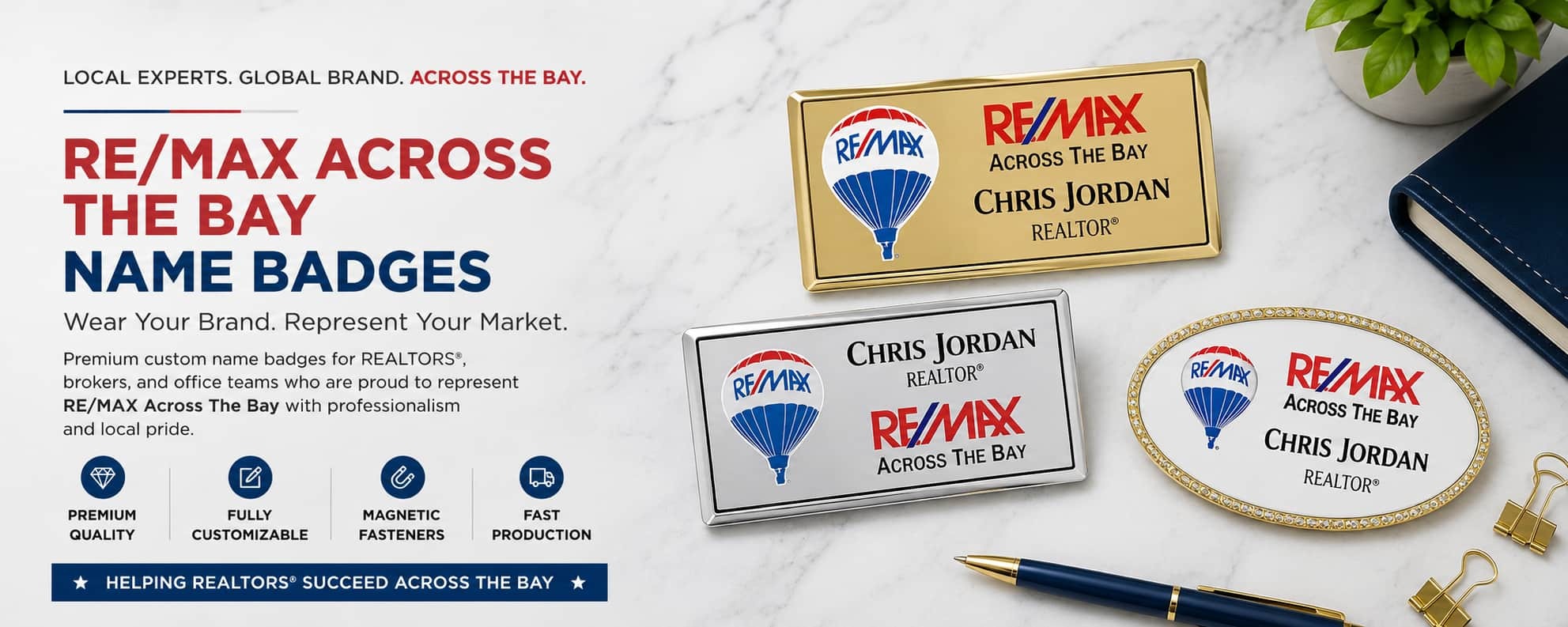 RE/MAX Across The Bay name badges for REALTORS and real estate professionals