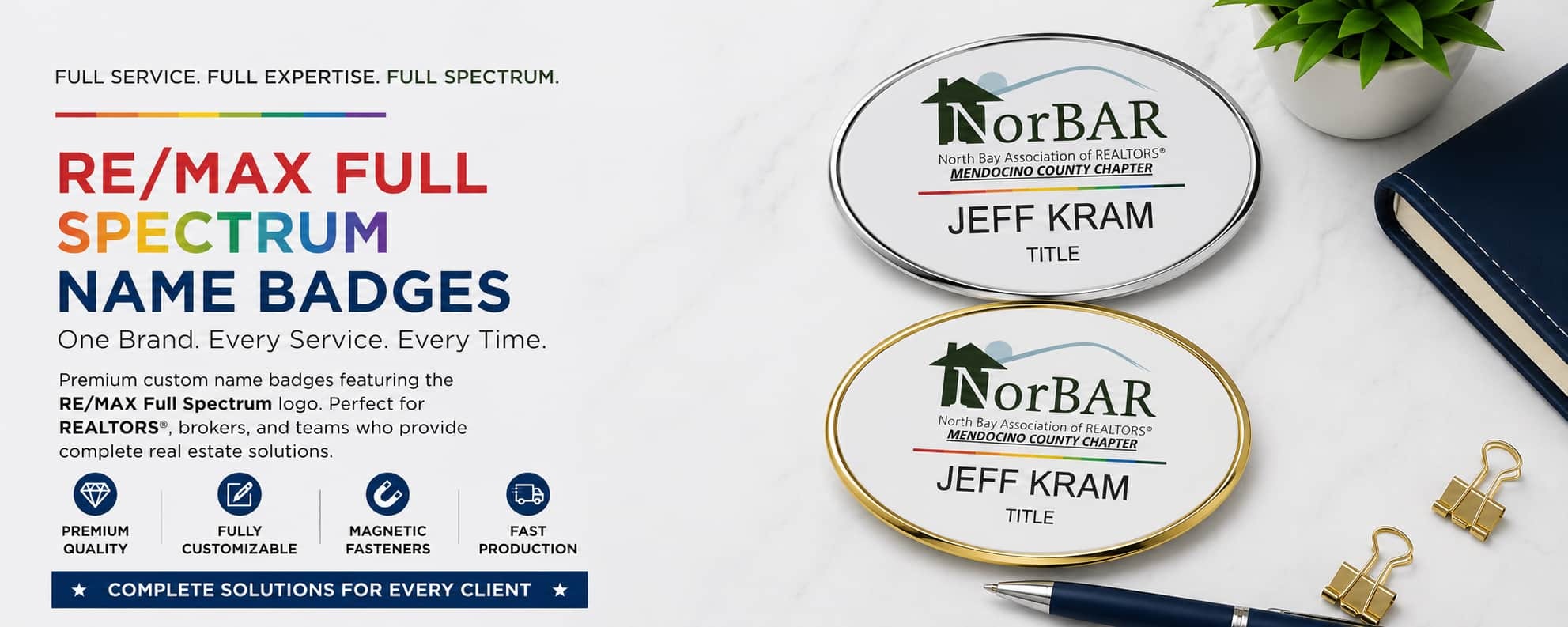 RE/MAX Full Spectrum name badges for REALTORS and real estate professionals