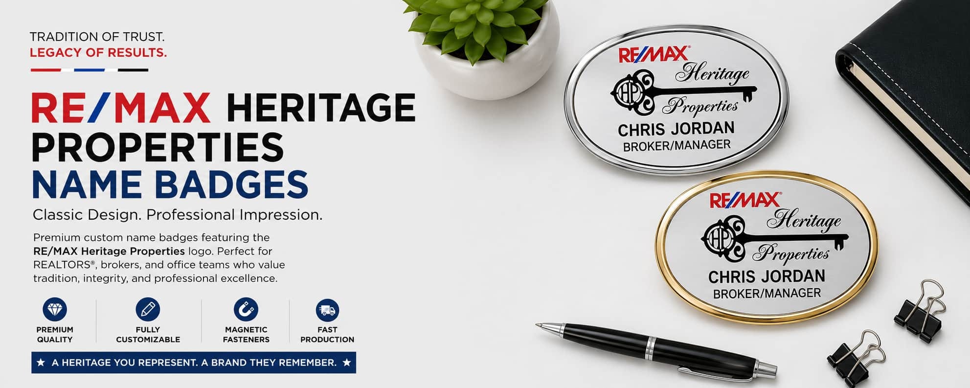 RE/MAX Heritage Properties name badges for REALTORS and real estate professionals