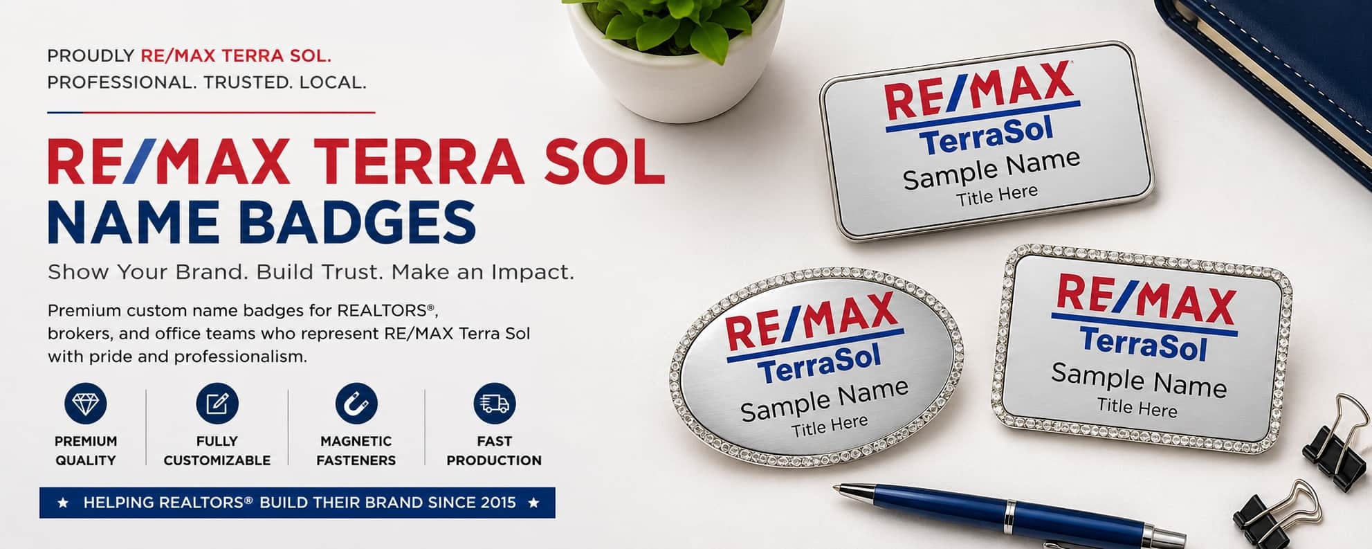 RE/MAX Terra Sol name badges for REALTORS and real estate professionals