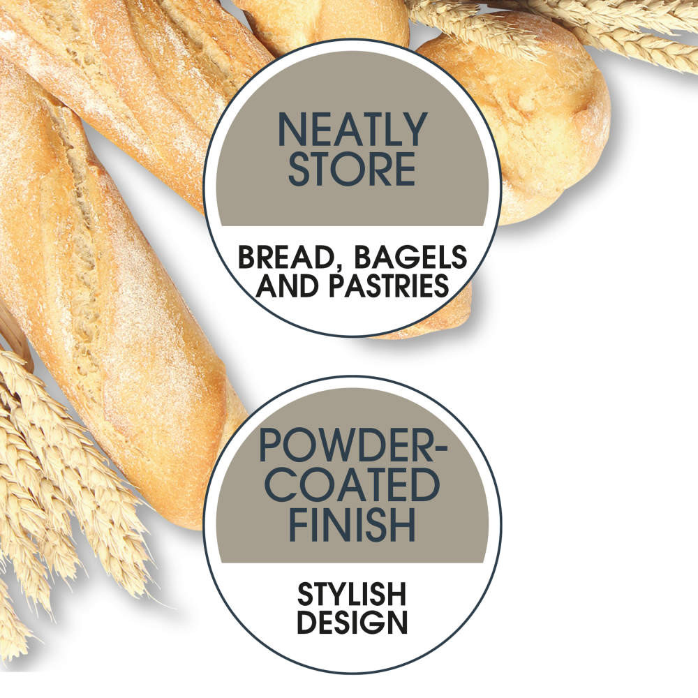 Promotional image showing baguette and bread rolls with text: Neatly store bread, bagels, and pastries; powder-coated finish.