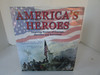 America's Heroes Inspiring Stories of Courage, Sacrifice & Patriotism HC BOOK DJ