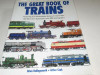 THE GREAT BOOK OF TRAINS-  WHITE COVER W/TRAINS - NEW- 400 PAGES - S7