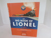 The Big Book of Lionel 2nd Edition Hardcover Book  Lot-SH