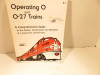 K-LINE TRAINS BOOK -  K-1 OPERATING 0/027 TRAINS- POSTWAR ETC- 246 PAGES- M65|357486392845