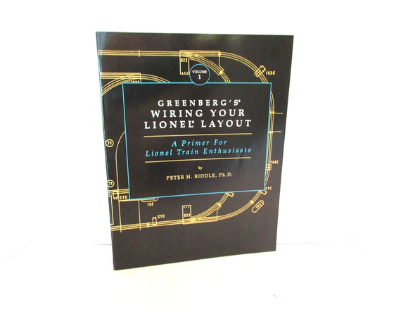 GREENBERG'S WIRING YOUR LIONEL LAYOUT TOY TRAINS PETER RIDDLE SOFTCOVER BOOK