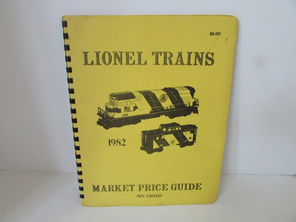 LIONEL TRAINS 1982 MARKET PRICE GUIDE MPC  EDITION SPIRAL BOUND  W4